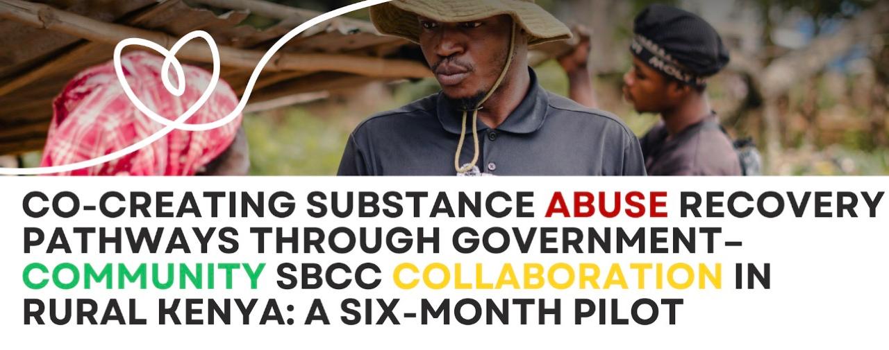 Building Trust to Beat Substance Abuse in Rural Kenya
