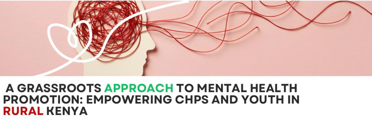 Upcoming Research 2026: Empowering Communities: Building Mental Health Awareness and Resilience in Rural Kenya